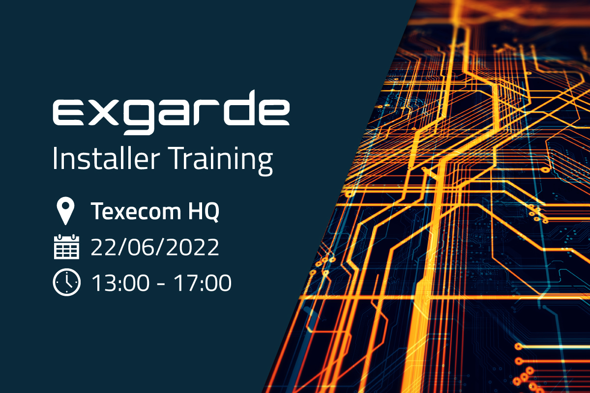 Haslingden EXgarde Installer Training – June 22nd 2022